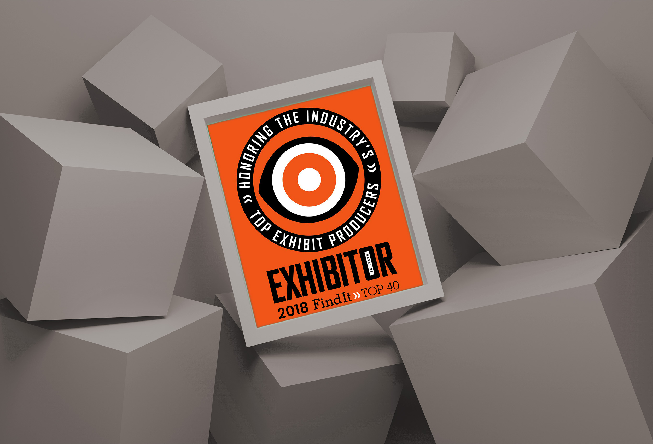 2020 Exhibits Named 2018 Find It_Top40_Exhibitor Media Group_2500x1700_V2