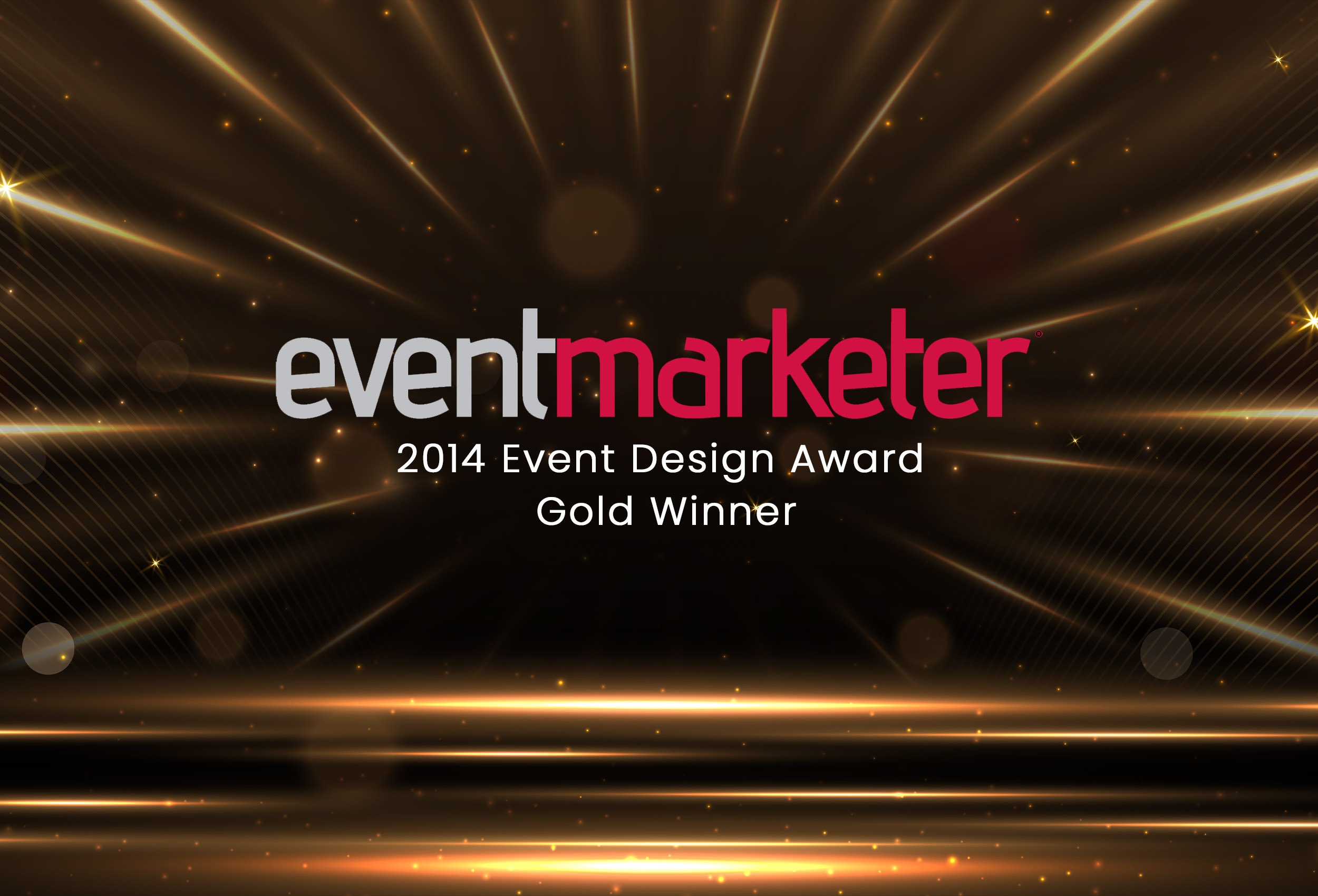 2020 Exhibits Wins Gold in Event Marketer Magazine’s 2014 Event Design Awards_2500x1700